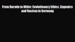 [PDF] From Darwin to Hitler: Evolutionary Ethics Eugenics and Racism in Germany [Download]
