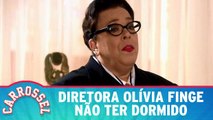 Olívia finge não ter dormido