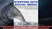 Stepping into social media Creating a social media state of mind with methods tricks tips