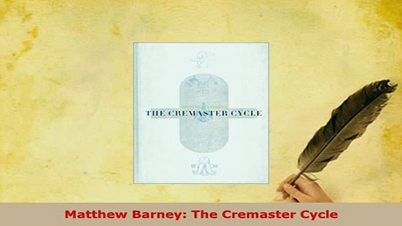 PDF  Matthew Barney The Cremaster Cycle Download Online