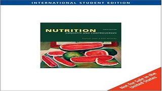 Download Nutrition  Concepts and Controversies for University of Arizona