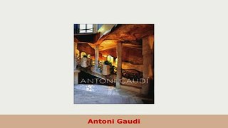 PDF  Antoni Gaudi PDF Full Ebook
