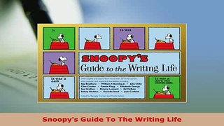 Download  Snoopys Guide To The Writing Life PDF Full Ebook