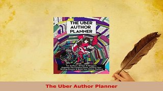 Download  The Uber Author Planner Free Books