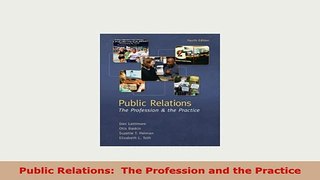 PDF  Public Relations  The Profession and the Practice Ebook