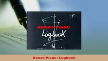Download  Renzo Piano Logbook Read Online