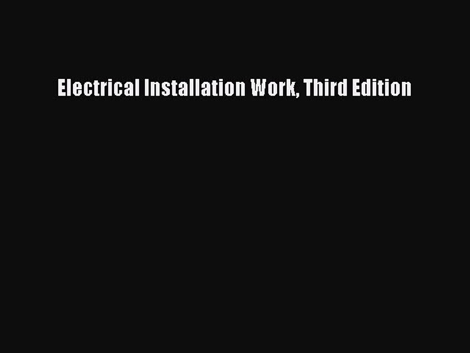 Download Electrical Installation Work Third Edition Ebook Free
