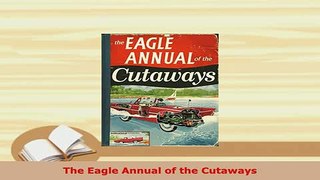 Download  The Eagle Annual of the Cutaways Read Full Ebook