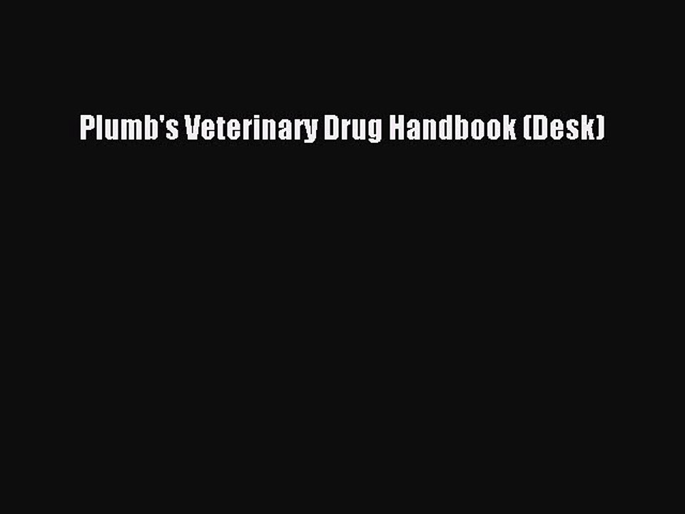 Read Plumb's Veterinary Drug Handbook (Desk) PDF Free
