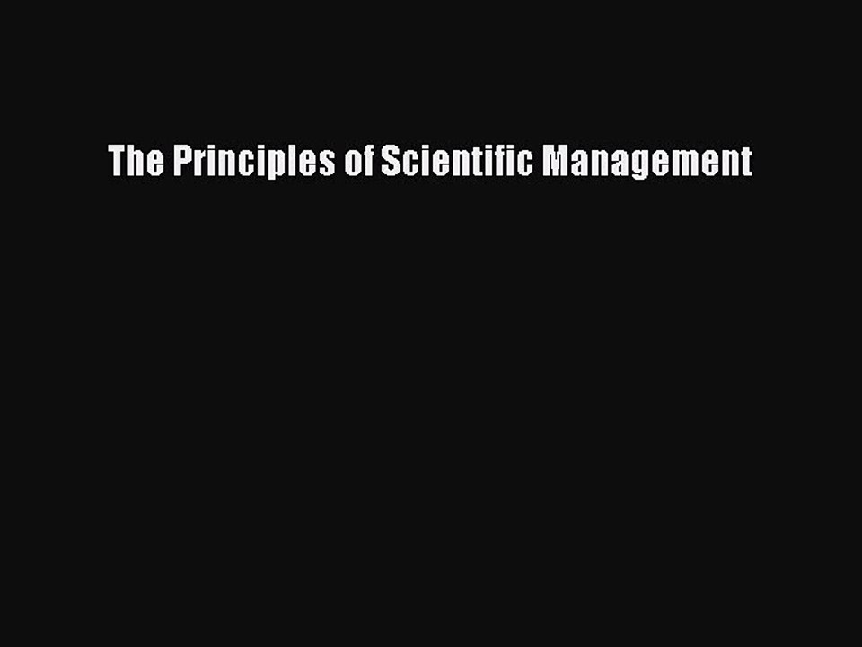 Read The Principles of Scientific Management PDF Online