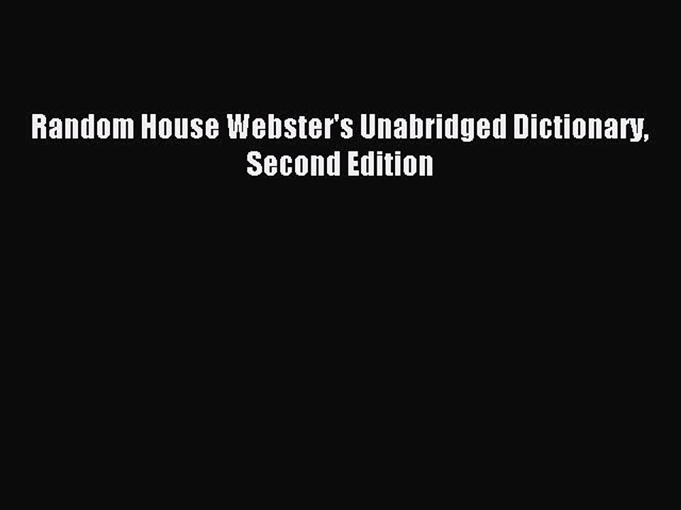 Read Random House Webster's Unabridged Dictionary Second Edition PDF Online