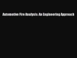 [PDF] Automotive Fire Analysis: An Engineering Approach [Read] Online