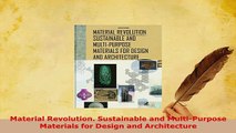 PDF  Material Revolution Sustainable and MultiPurpose Materials for Design and Architecture PDF Book Free