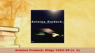 PDF  Antoine Predock Bldgs 199499 v 2 Download Online