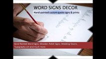 Hand Painted Word Signs and Pallet Signs from Word Signs Decor