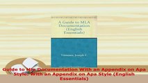 Download  Guide to Mla Documentation With an Appendix on Apa Style With an Appendix on Apa Style Free Books