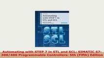 Download  Automating with STEP 7 in STL and SCL SIMATIC S7300400 Programmable Controllers 5th PDF Full Ebook