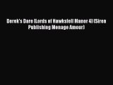 Read Derek's Dare [Lords of Hawksfell Manor 4] (Siren Publishing Menage Amour) Ebook Free