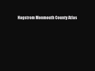 Read Hagstrom Monmouth County Atlas Ebook Free