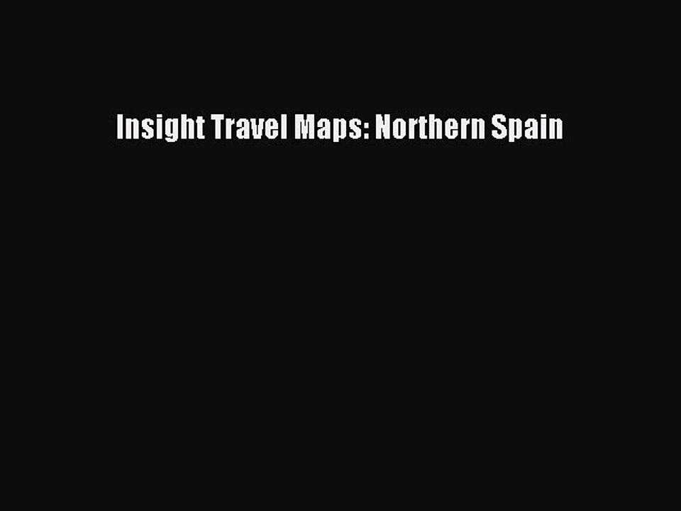 Download Insight Travel Maps: Northern Spain Ebook Free