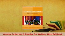 PDF  Across Cultures A Reader for Writers 8th Edition Download Full Ebook