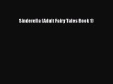 Read Sinderella (Adult Fairy Tales Book 1) Ebook Free
