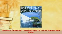 PDF  Seaside Interiors Interieurs de La Cote Hauser Am Meer PDF Online