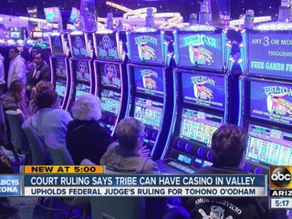 Court rules Arizona tribe can have casino in Phoenix area