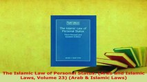 PDF  The Islamic Law of Personal Status Arab and Islamic Laws Volume 23 Arab  Islamic Download Full Ebook