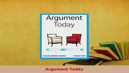 PDF  Argument Today Read Full Ebook