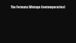 Download The Fermata (Vintage Contemporaries) PDF Free