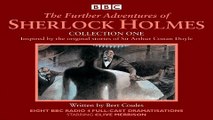 Download The Further Adventures of Sherlock Holmes  Collection One  Eight BBC Radio 4 Full Cast