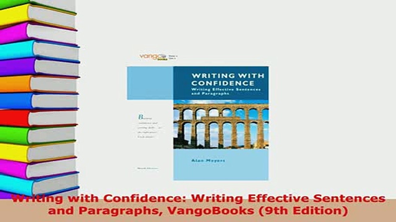 PDF  Writing with Confidence Writing Effective Sentences and Paragraphs VangoBooks 9th Read Online