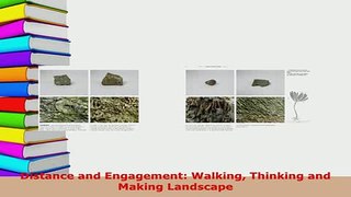 PDF  Distance and Engagement Walking Thinking and Making Landscape Read Online