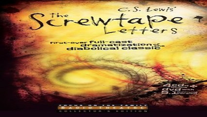Read The Screwtape Letters  First Ever Full cast Dramatization of the Diabolical Classic  Radio