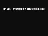 Download Mr. Wolf:  Fifty Grades Of Wolf (Erotic Romance) PDF Free