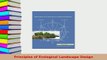 PDF  Principles of Ecological Landscape Design PDF Full Ebook