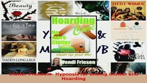 Download  Clutter Freedom Hypnosis for ending Clutter and Hoarding Free Books