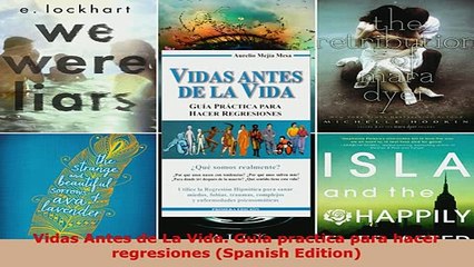 PDF  Vidas Antes de La Vida Guia practica para hacer regresiones Spanish Edition  EBook