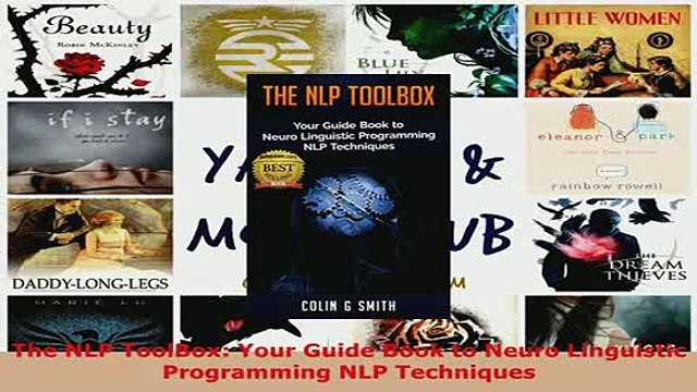 PDF The NLP ToolBox Your Guide Book to Neuro Linguistic Programming NLP Techniques EBook