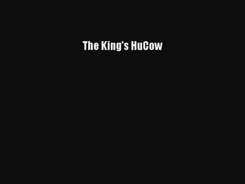 Download The King's HuCow PDF Online