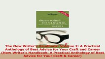 PDF  The New Writers Handbook Volume 2 A Practical Anthology of Best Advice for Your Craft PDF Book Free