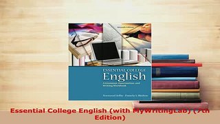PDF  Essential College English with MyWritingLab 7th Edition PDF Book Free