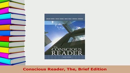 PDF  Conscious Reader The Brief Edition Download Full Ebook
