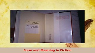 Download  Form and Meaning in Fiction Free Books