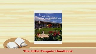 PDF  The Little Penguin Handbook PDF Book Free