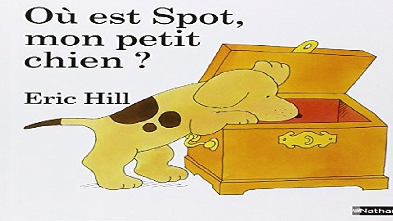Download Spot  Ou Est Spot  Mon Petit Chien   French Edition