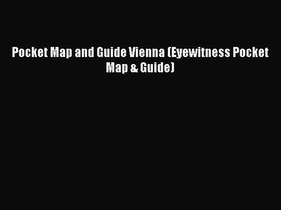 Download Pocket Map and Guide Vienna (Eyewitness Pocket Map & Guide) PDF Online