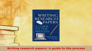 PDF  Writing research papers A guide to the process PDF Full Ebook