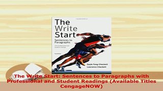 Download  The Write Start Sentences to Paragraphs with Professional and Student Readings Available Free Books